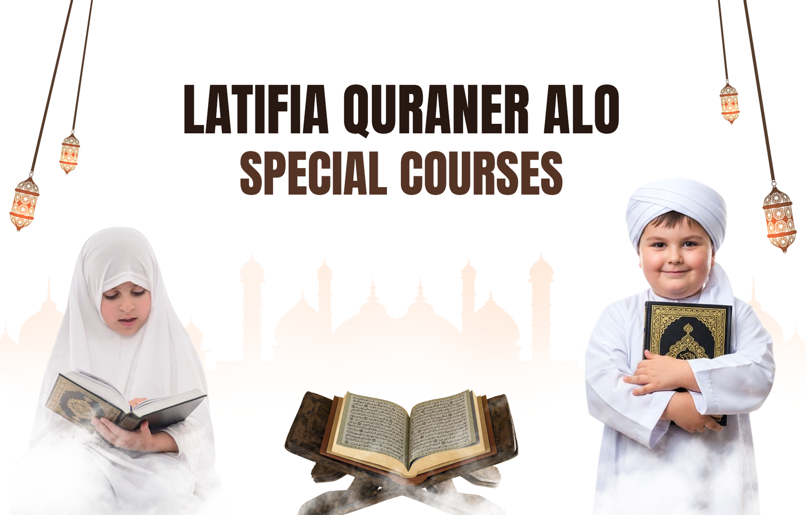 Latifia website image LATIFIA QURANER ALO – SPECIAL COURSES