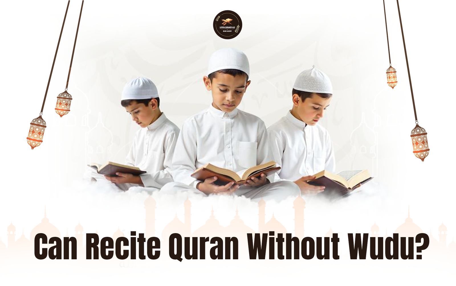 Can Recite Quran Without Wudu